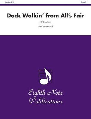 Dock Walkin' (from All's Fair): Conductor Score & Parts