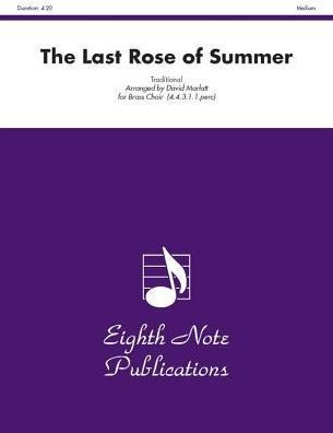 The Last Rose of Summer: Score & Parts