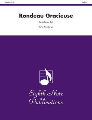 Rondeau Gracieuse: 3 Trombones, Score & Parts