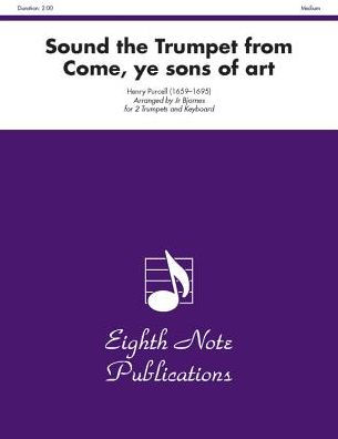 Sound the Trumpet (from Come, Ye Sons of Art): Part(s)