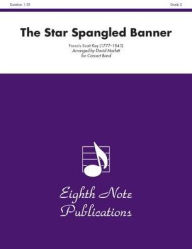 Title: The Star Spangled Banner: Conductor Score & Parts, Author: Francis Scott Key