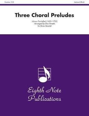 Three Choral Preludes: Score & Parts