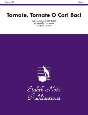 Tornate, Tornate O Cari Baci: Score & Parts