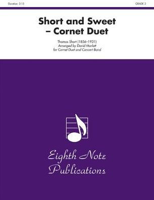 Short and Sweet: Cornet Duet and Concert Band, Conductor Score & Parts