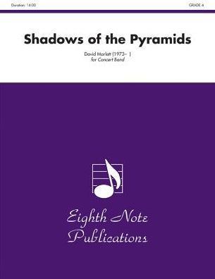 Shadows of the Pyramids: Conductor Score & Parts