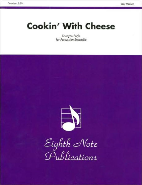 Cookin' with Cheese: Score & Parts