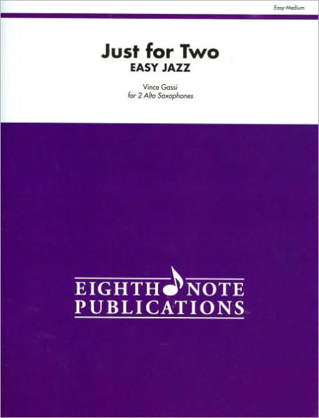 Just for Two Easy Jazz: For 2 Alto Saxophones