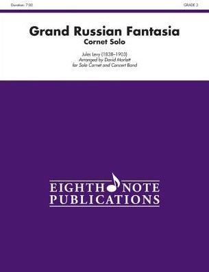 Grand Russian Fantasia: Cornet Solo and Band, Conductor Score