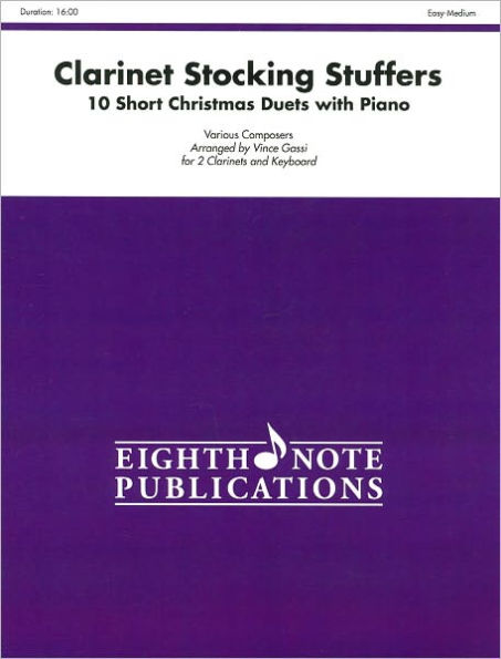 Stocking Stuffers for Clarinet: 10 Short Christmas Duets with Piano, Part(s)