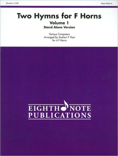 Two Hymns for F Horns (stand alone version), Vol 1: Score & Parts