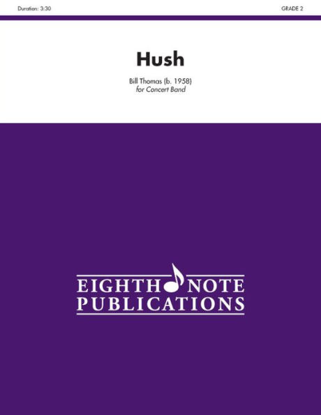 Hush: Conductor Score & Parts