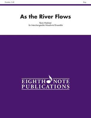 As the River Flows: Score & Parts