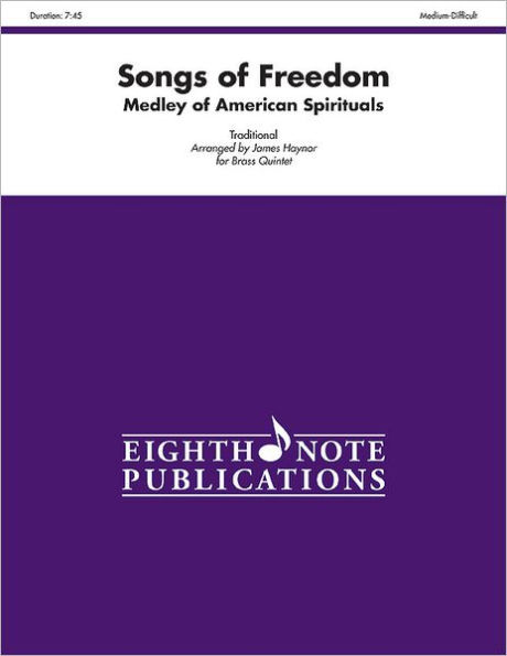 Songs of Freedom: Medley of American Spirituals, Score & Parts