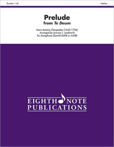 Prelude (from Te Deum): SATB or AATB, Score & Parts