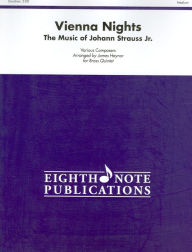 Title: Vienna Nights: The Music of Johann Strauss Jr., Score & Parts, Author: Johann Strauss