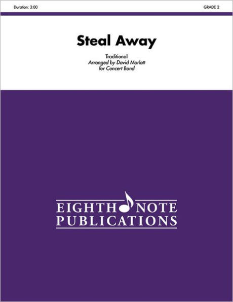 Steal Away: Conductor Score