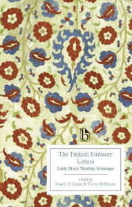 Title: The Turkish Embassy Letters, Author: Lady Mary Wortley Montagu