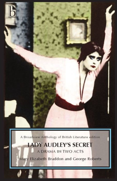 Lady Audley's Secret - A Drama in Two Acts: A Drama in Two Acts