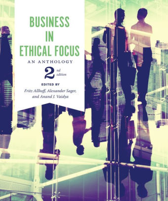 Second Edition: Inquiries Ethical Issues in Business and Readings Cases