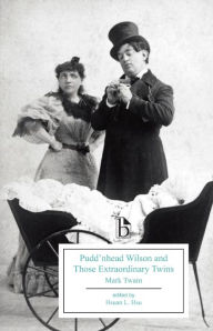 Title: Pudd'nhead Wilson and Those Extraordinary Twins, Author: Mark Twain