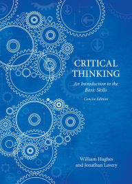Title: Critical Thinking - Concise Edition, Author: William Hughes