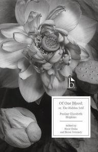 Download free e-books Of One Blood: Or, The Hidden Self ePub FB2 PDF English version by Pauline Elizabeth Hopkins, Eurie Dahn, Brian Sweeney, Pauline Elizabeth Hopkins, Eurie Dahn, Brian Sweeney