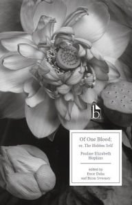 Title: Of One Blood: Or, The Hidden Self, Author: Pauline Elizabeth Hopkins