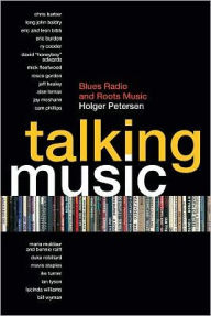 Title: Talking Music: Blues Radio and Roots Music, Author: Holger Petersen