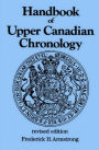 Handbook of Upper Canadian Chronology: Revised Edition