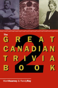 Title: The Great Canadian Trivia Book 2, Author: Randy Ray