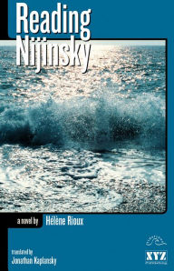 Title: Reading Nijinsky, Author: Hélène Rioux