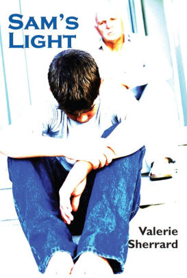 Sam's Light by Valerie Sherrard | NOOK Book (eBook) | Barnes & Noble®