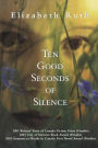 Alternative view 2 of Ten Good Seconds of Silence: A novel