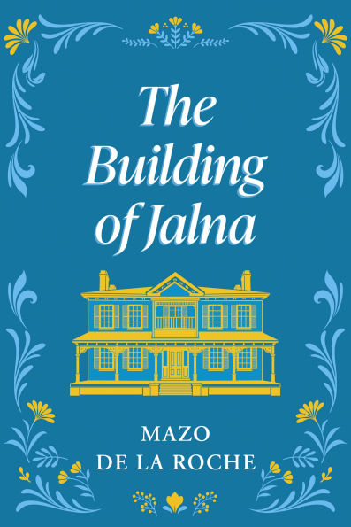 The Building of Jalna