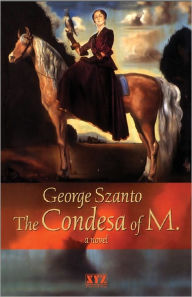 Title: The Condesa of M., Author: George Szanto