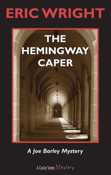 The Hemingway Caper (Joe Barley Series #2)