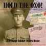 Alternative view 2 of Hold the Oxo!: A Teenage Soldier Writes Home