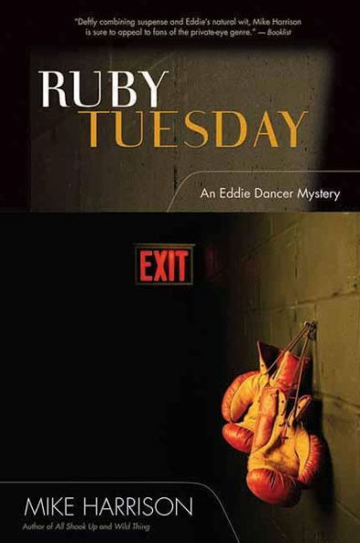 Ruby Tuesday: An Eddie Dancer Mystery