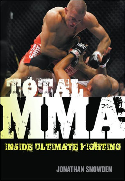 Total MMA: Inside Ultimate Fighting
