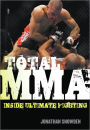 Total MMA: Inside Ultimate Fighting