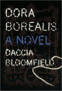 Dora Borealis: a novel