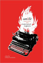 Can't Lit: Fearless Fiction from Broken Pencil Magazine