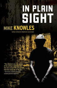 Title: In Plain Sight, Author: Mike Knowles