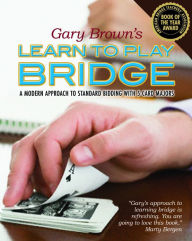 Title: Gary Brown's Learn to Play Bridge, Author: Gary Brown