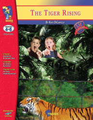 Title: The Tiger Rising, by Kate DiCamillo Lit Link Grades 4-6, Author: Nat Reed