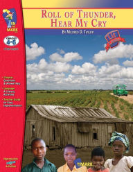 Title: Roll of Thunder, Hear My Cry, by Mildred D. Taylor Lit Link Grades 4-6, Author: Nat Reed