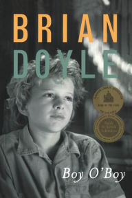 Title: Boy O'Boy, Author: Brian Doyle