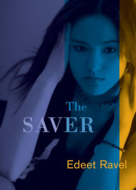 Title: The Saver, Author: Edeet Ravel