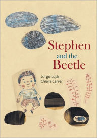 Title: Stephen and the Beetle, Author: Jorge Luján