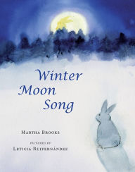 Title: Winter Moon Song, Author: Martha Brooks